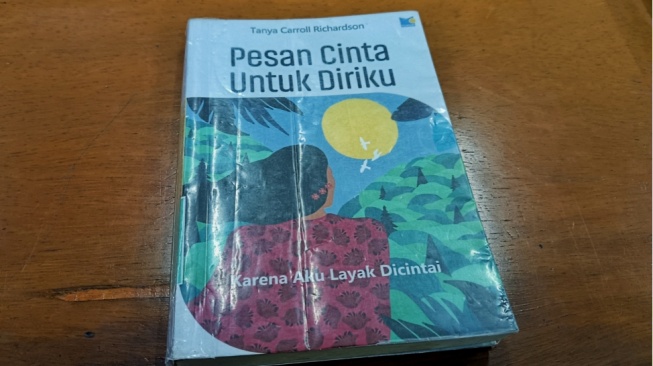 Buku Pesan Cinta untuk Diriku: Sumber Cinta Terbesar Ada di Dalam Diri