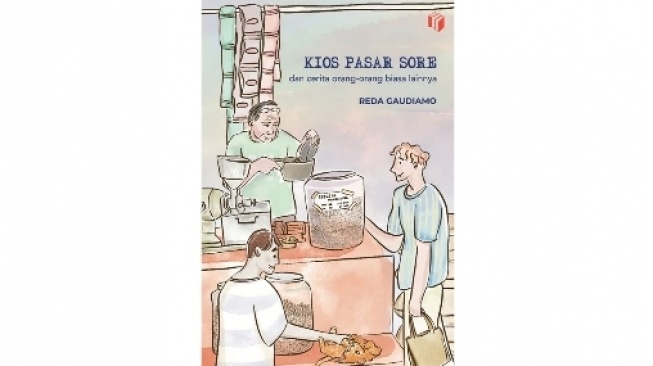 Potret Kehidupan Sederhana dalam Novel "Kios Pasar Sore"