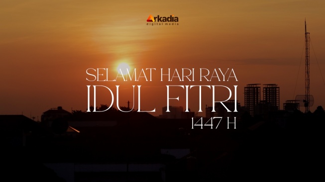 Selamat Hari Raya Idul Fitri 1447 H | Arkadia Digital Media