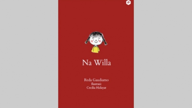 Lebih dari Novel Anak, Na Willa Syarat akan Isu Sosial yang Berat