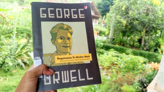 Menelanjangi Gengsi Penjajah dan Derita Si Miskin dalam Esai George Orwell