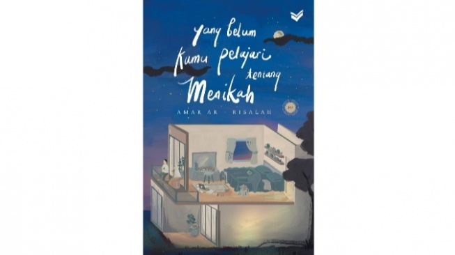 Buku Yang Belum Kamu Pelajari tentang Menikah: Realita di Balik Rumah Tangga