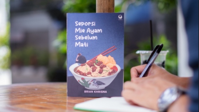 Novel Seporsi Mie Ayam Sebelum Mati: Menyusuri Luka dan Alasan untuk Bertahan