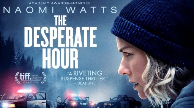 The Desperate Hour: Naomi Watts Dikejar Waktu Selamatkan Anaknya, Malam Ini di Trans TV