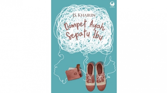 "Dompet Ayah Sepatu Ibu", Mengurai Cinta Orang Tua Lewat Metafora Sederhana