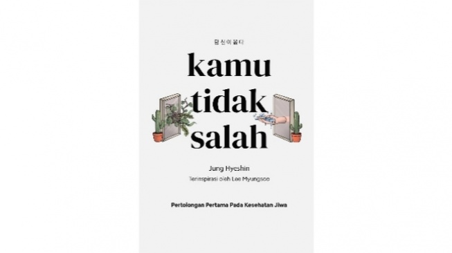 Ulasan Buku Kamu Tidak Salah, Ketika Empati Menjadi Kunci Penyembuhan