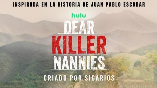 Dear Killer Nannies: Suguhkan Drama Coming-of-age di Balik Kartel Medelln!