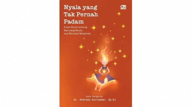 Novel "Nyala yang Tak Pernah Padam": Saat Luka Tidak Membuatmu Menyerah