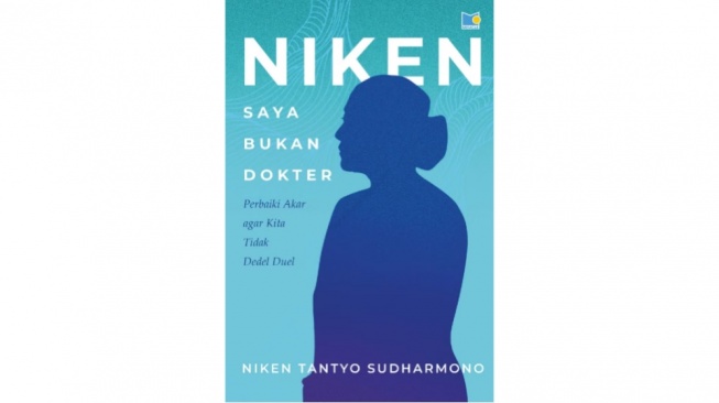 Dari Lupus hingga Kanker Tiroid: Perjuangan Niken di Buku Saya Bukan Dokter