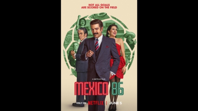 Mexico 86: Film Netflix yang Sukses Menggabungkan Antara Fakta dan Fiksi