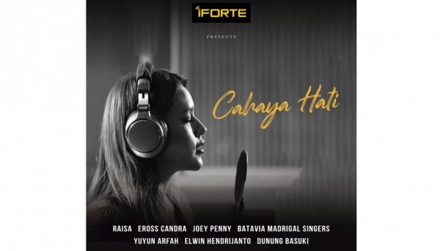 iForte dan Protelindo Group Luncurkan Lagu "Cahaya Hati", Kolaborasi dengan Raisa & Eross Candra