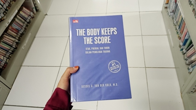 The Body Keeps the Score: Ketika Tubuh Menyimpan Luka yang Tak Terhapus