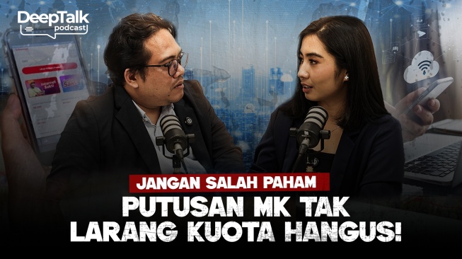 DeepTalk | Putusan MK Bukan Larang Kuota Hangus, Provider Harus Apa?