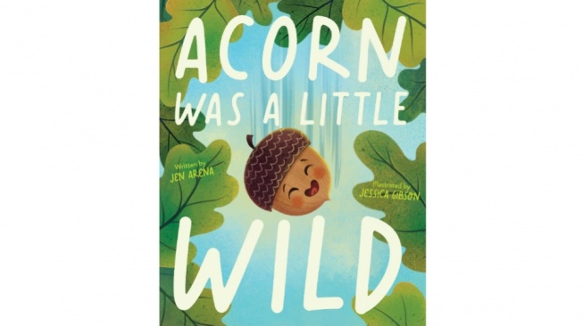 Acorn Was a Little Wild: Dari Jiwa Bebas Menjadi Pohon yang Megah