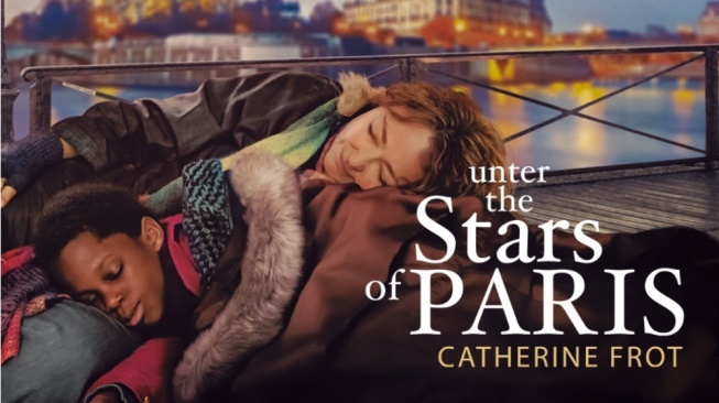 Review Under the Stars of Paris: Saat Kemiskinan Dijadikan Mesin Air Mata
