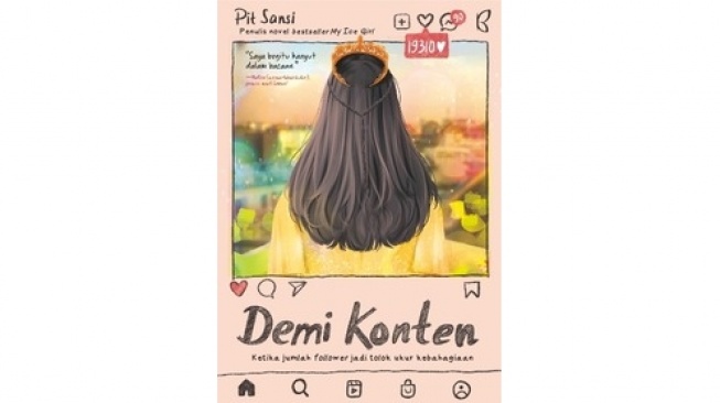 Novel Demi Konten: Ketika Jumlah Follower Jadi Tolak Ukur Kebahagiaan