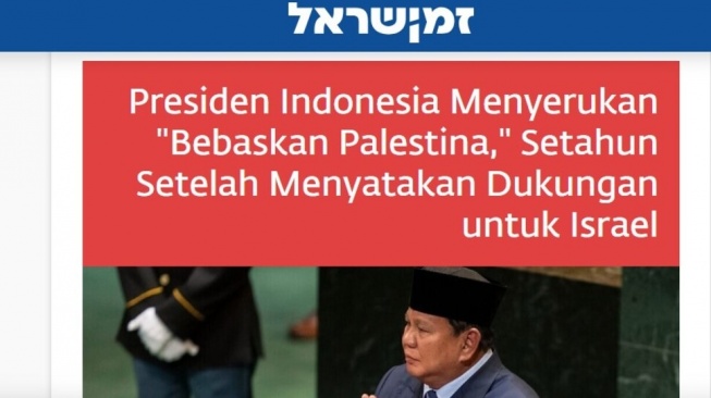 Media Israel Singgung Prabowo Subianto Usai Ucap Free Palestina [Tangkap layar]