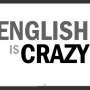 Bahasa Inggris Itu Bikin 'Gila'