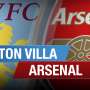 Preview: Menunggu "Ledakan" Arsenal di Villa Park 