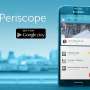 Periscope Sudah Tersedia untuk Perangkat Android