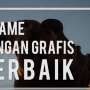 VIDEO: Inilah 8 Game dengan Grafis Terbaik