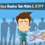 Segera Ganti KTP Jadul Anda dengan e-KTP