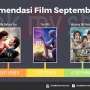 Selain Warkop DKI, Ini Film yang Layak Ditonton Selama September