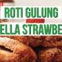 VIDEO: Resep Roti Gulung Nutella Stroberi
