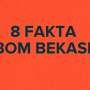 Video: Dipakai untuk Serang Istana, Ini 8 Fakta Bom Bekasi