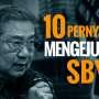 10 Pernyataan Mengejutkan SBY