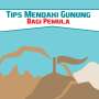 Tips Naik Gunung bagi Pemula
