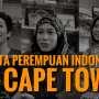 Cerita 3 Perempuan Indonesia di Cape Town, Afrika Selatan