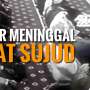 Detik-detik Jemaah Meninggal Saat Sujud Salat Isya
