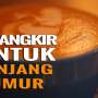 Mau Umur Panjang? Ini Rahasianya...