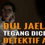 Dul Jaelani Ungkap Rahasia Terbesarnya