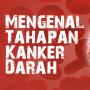Mengenal Tahapan Kanker Darah, Penyakit yang Dialami Ani Yudhoyono