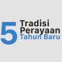 Tradisi di Perayaan Malam Tahun Baru
