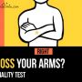 Tes Kepribadian: Cara Melipat Lengan Ungkap Otak Dominan, Anda yang Mana?