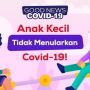 Alhamdulillah, Penelitian Buktikan Anak Kecil Tidak Menularkan Covid-19