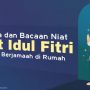 Niat Sholat Idul Fitri, Tata Cara hingga Hukumnya