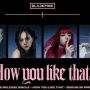 Lirik dan Chord Gitar Lagu How You Like That Milik BLACKPINK