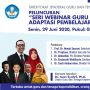 Belajar Saat Covid-19, Kemendikbud Undang Para Guru Ikut Seri Webinar