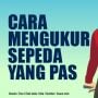 Cara Mengukur Sepeda sesuai Tinggi Badan