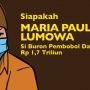 #INFOGRAFIS Maria Pauline Lumowa  si Buron Pembobol Dana BNI Rp 1,7 Triliun