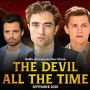 The Devil All The Time, Robert Pattinson Jadi Pendeta Berhati Gelap