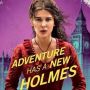 Sinopsis Enola Holmes Tayang di Netflix