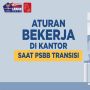 Videografis: Aturan Bekerja di Kantor saat PSBB Transisi