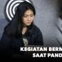 Aktivitas Bermanfaat yang Bisa Dilakukan Selama Pandemi di Rumah