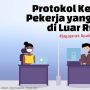 INFOGRAFIS: Protokol Kesehatan Bagi Pekerja yang Bertugas di Luar Rumah