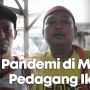 Pandemi Covid-19 di Mata Pedagang Ikan
